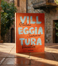 Villeggiatura: Italian Summer Vacation