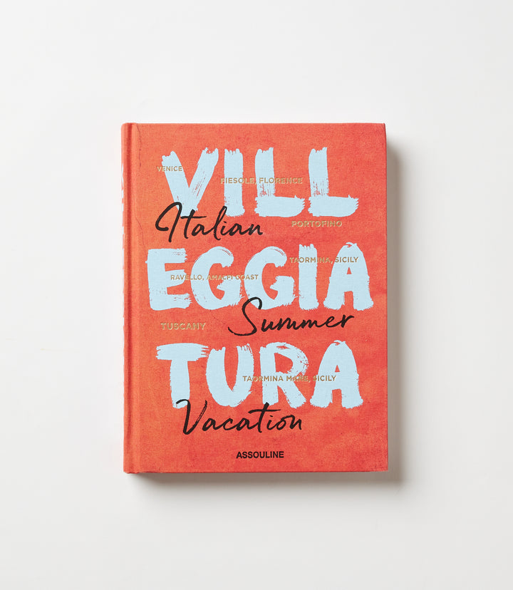 Villeggiatura: Italian Summer Vacation