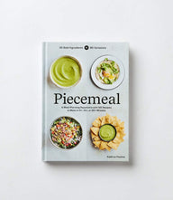 Piecemeal cookbook hardcover by Kathryn Pauline with over 100 creative recipes and beautiful food photography