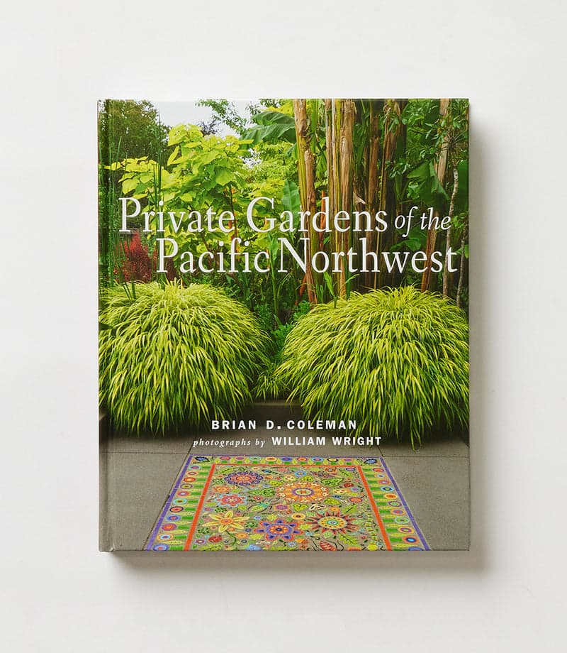 Private Gardens Of The Pacific Northwest