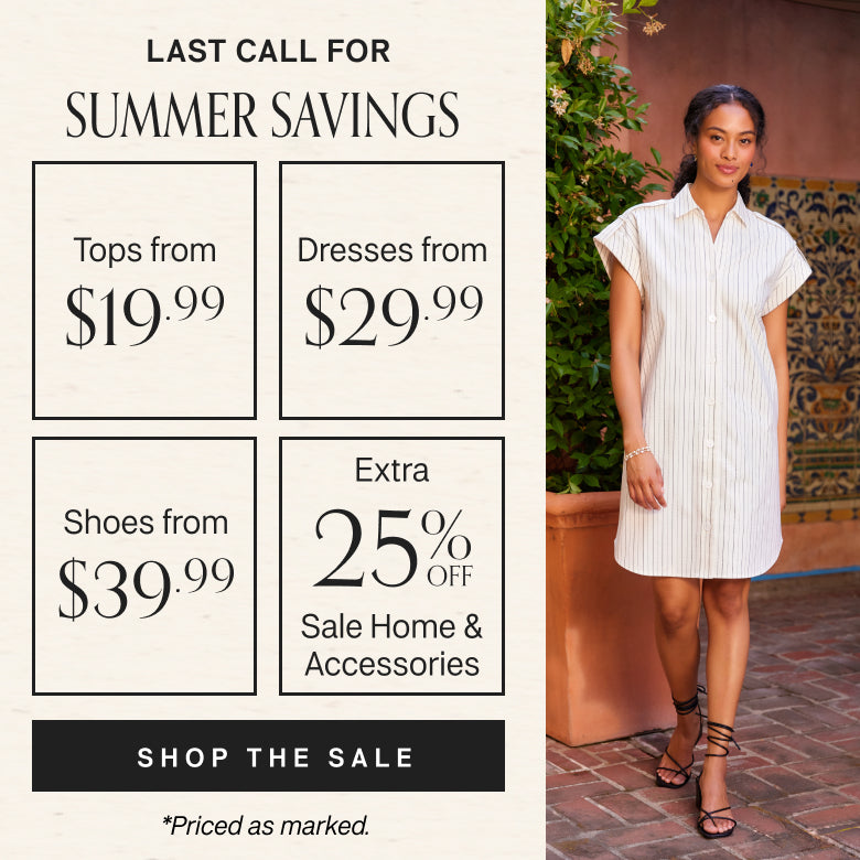 A promotional sale graphic for summer savings with text on the left reading 'Last Call for Summer Savings' and pricing for tops, dresses, shoes, and home accessories, plus a woman wearing a white sleeveless striped dress standing on the right.
