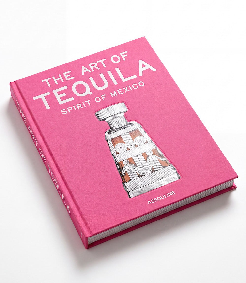 The Art Of Tequila: Spirit Of Mexico