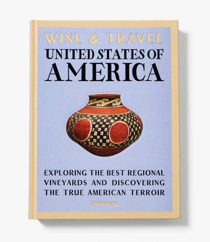 Wine & Travel: United States Of America